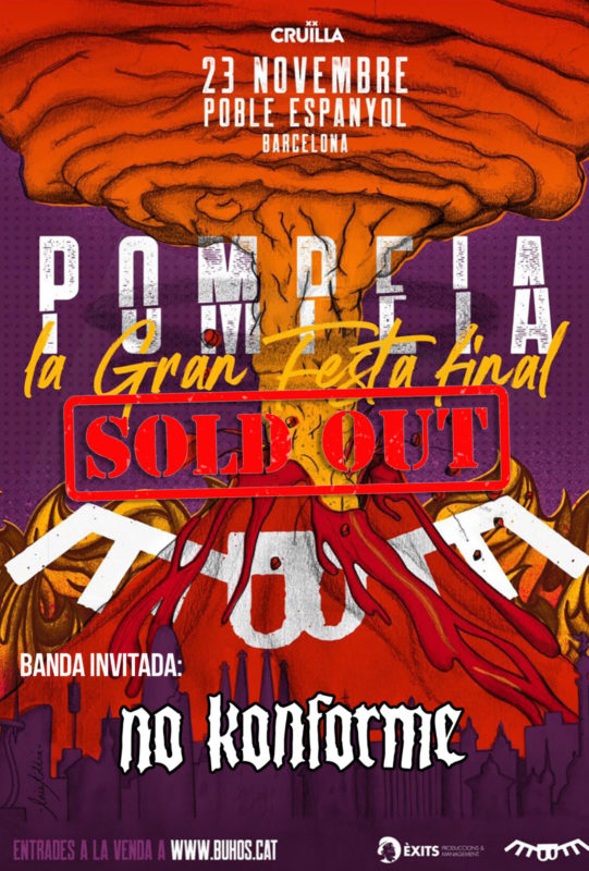 Cartel de Fin de Gira de Buhos y No Konforme, en Poble Espanyol, BCN. Entradas Agotadas