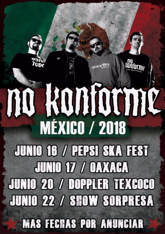 Cartel con las próximas fechas de No Konforme en Mexico: Mexico DF, Oaxaca, Texcoco y mas por confirmar 