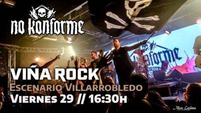 No Konforme en Viñarock 2022: Escenario Villarrobledo, viernes a las 16:30h